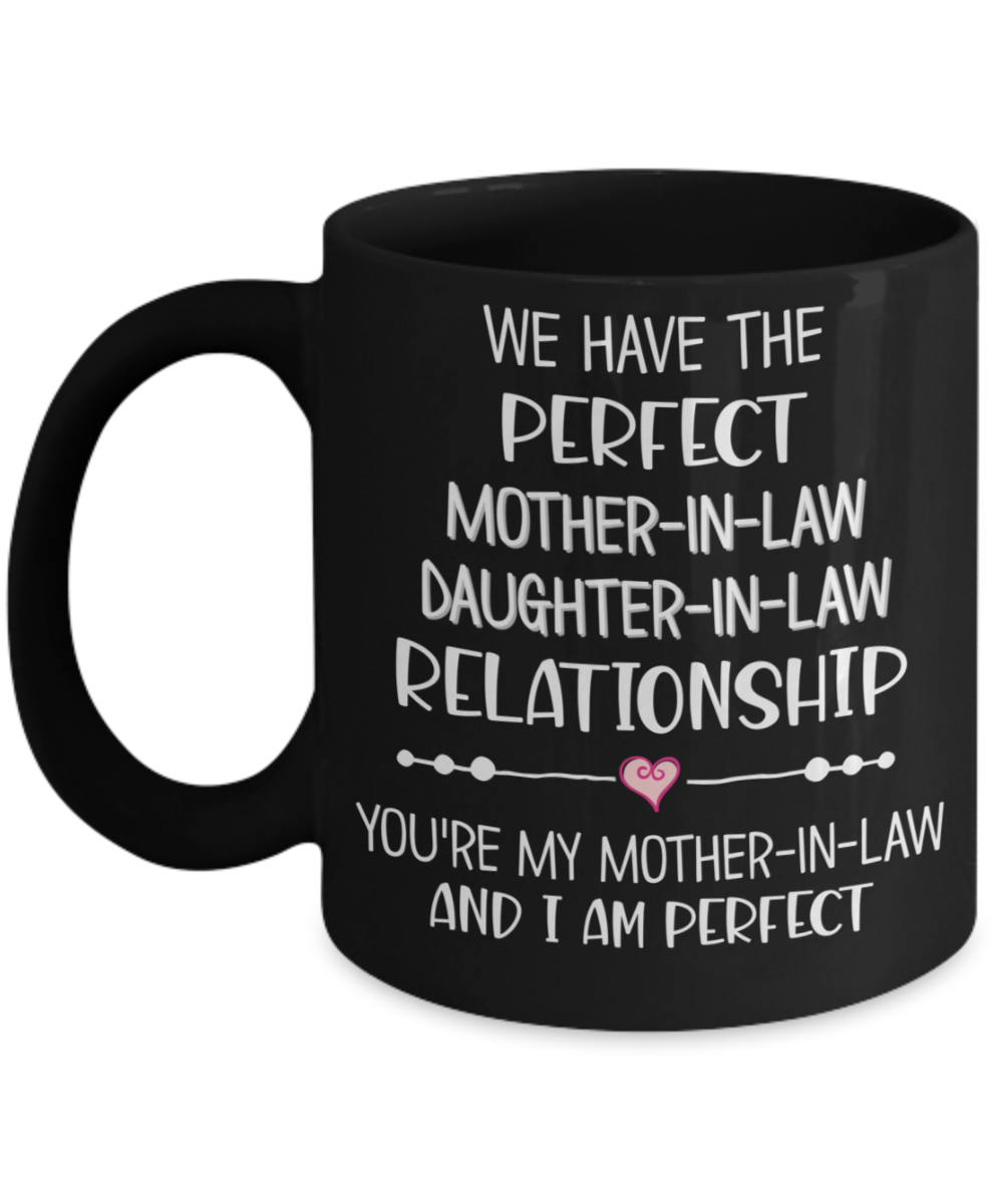 Mother In Law Gift From Daughter In Law Perfect Relationship Coffee Mug The Improper Mug