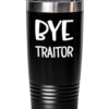 goodbye-traitor-tumbler