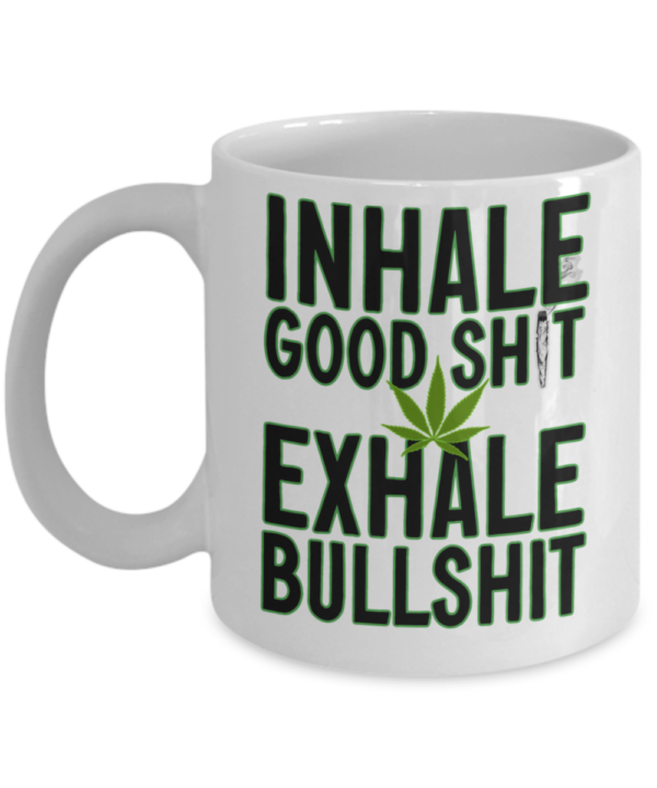 inhale-good-shit-exhale-bullshit-mug