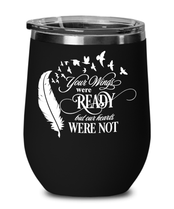 Your-wings-were-ready-wine-tumbler