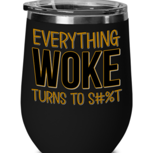 everything-woke-wine-tumbler