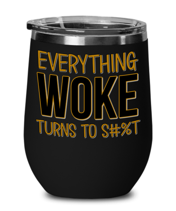 everything-woke-wine-tumbler