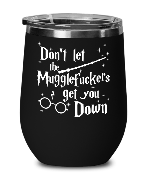 mugglefuckers-wine-tumbler
