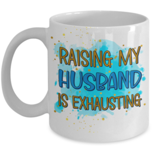 raising-my-husband-mug