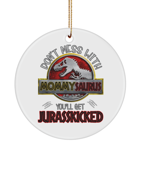 mommysaurus-jurasskicked-ornament