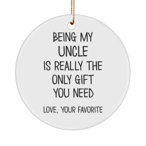 being-my-Uncle-ornament