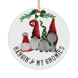 hangin-with-my-gnomies-ornament