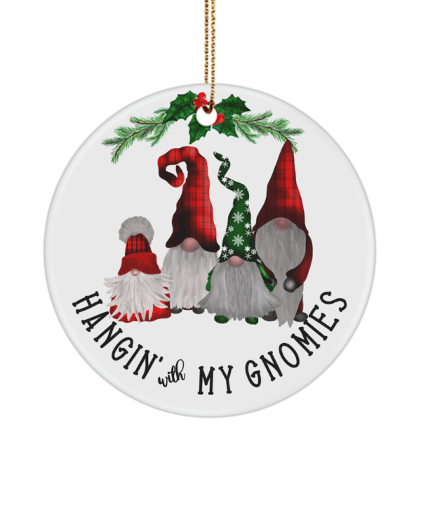 hangin-with-my-gnomies-ornament