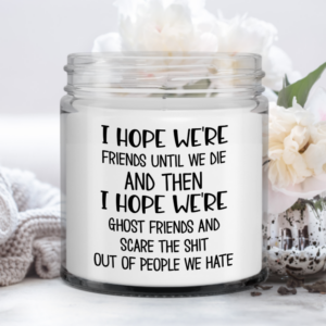 i-hope-were-friends-candle