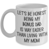 Being-my-bonus-dad-mug