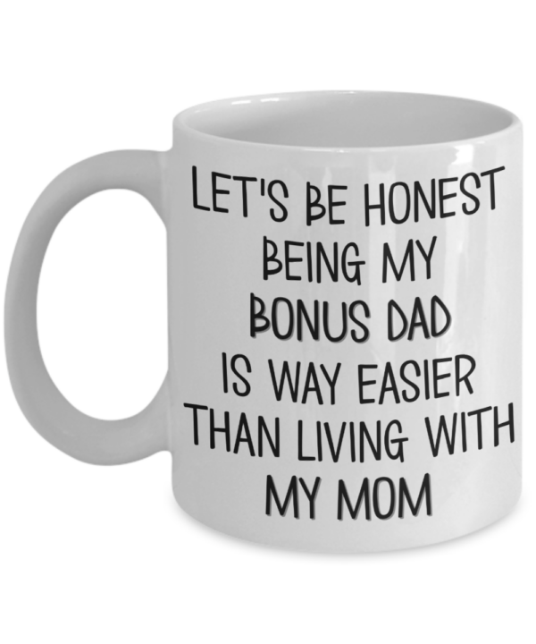 Being-my-bonus-dad-mug
