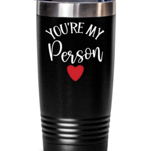 youre-my-person-tumbler