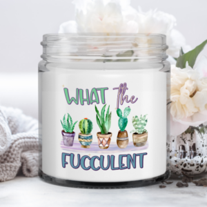 What-the-fucculent-candle