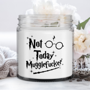 not-today-muggle-fucker-candle