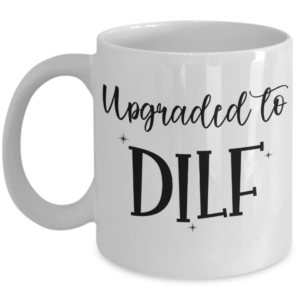 upgraded-to-dilf-mug