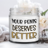 your-penis-deserves-better-candle