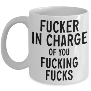 fucker-in-charge-mug