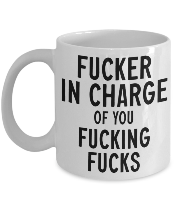 fucker-in-charge-mug