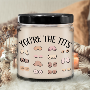 youre-the-tits-candle