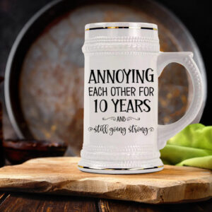 annoying-for-10-years-beer-mug